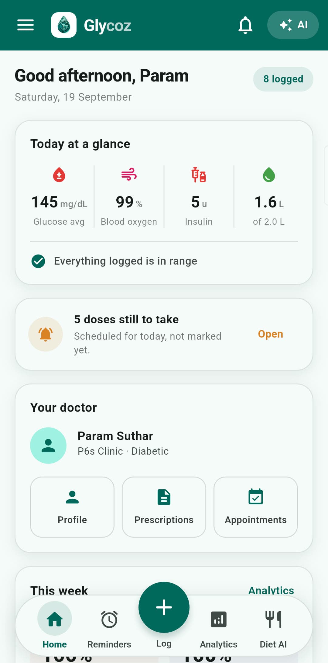 The Glycoz dashboard on a Saturday afternoon: a 145 mg/dL glucose average, 99% blood oxygen, 5 units of insulin and 1.6 of 2.0 litres of water, a line reading “Everything logged is in range”, five doses still to take, and the patient’s doctor with buttons for profile, prescriptions and appointments.